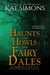 Haunts and Howls and Fairy Dales - Haunts and Howls Collections, #4