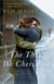 The Things We Cherished - A Novel