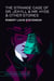 The Strange Case of Dr. Jekyll & Mr. Hyde & Other Stories