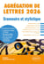 Grammaire et stylistique. Agrégation de Lettres 2026 - François Rabelais, Pantagruel ; Antoinette Deshoulières, Poésies ; Alain-René Lesage, Turcaret et Crispin ; Claire de Duras, Ourika, Édouard, Olivier ou le Secret ; Jacques Roubaud, Quelque chose noir