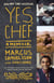 Yes, Chef - A Memoir