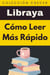 Cómo Leer Más Rápido - Colección Crecer, #21