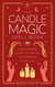 The Candle Magic Spell Book: A Beginner's Guide to Spells to Improve Your Life - Spell Books for Beginners, #1