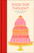 Food for Thought - Selected Writings