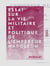 Essai sur la vie militaire et politique de l'empereur Napoléon