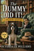 The Dummy Did It - Mrs. Avery's Adventures, #3