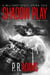 Shadow Play: A Military Space Opera Tale - The War in Shadow Saga, #2