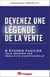 Devenez une Légende de la vente - 8 étapes facile pour générer des résultats exceptionnels