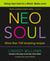 Neo Soul - Taking Soul Food to a Whole 'Nutha Level: A Cookbook