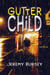 Gutter Child