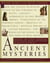 Ancient Mysteries - Discover the latest intriguiging, Scientifically sound explinations to Age-old puzzles