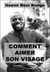 Comment aimer son visage - Un guide pour s'accepter soi-même