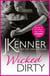 Wicked Dirty - A spellbindingly passionate love story