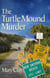 The Turtle Mound Murder (A DAFFODILS Mystery) - DAFFODILS* Mystery (Divorced And Finally Free Of Deceitful, Insensitive, Licentious Scum®), #1