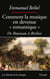 Comment la musique est devenue romantique - De Rousseau à Berlioz