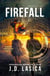 Firefall - Shadow Operatives, #3