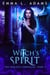 Witch's Spirit - The Hemlock Chronicles, #3