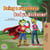 Being a Superhero  Bod yn Archarwr - English Welsh Bilingual Collection