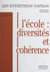 L'école : diversités et cohérence - Entretiens Nathan des 25 et 26 novembre 1995