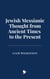 Jewish Messianic Thought from Ancient Times to the Present