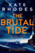 The Brutal Tide - The Isles of Scilly Mysteries: 6