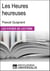 Les heures heureuses de Pascal Quignard - "Les Fiches de Lecture d'Universalis"