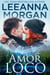 Amor Loco - Emerald Lake (Spanish Edition), #3