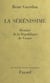 La Sérénissime - Histoire de la République de Venise