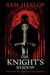 The Knight's Shadow