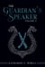 The Guardian's Speaker Volume Six - The Guardian's Speaker, #6
