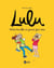 Lulu, Tome 05 - Petites trouilles et grands fous rires