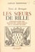 Terre de Bretagne, les Sœurs de Rillé - Congrégation des religieuses adoratrices de la justice de Dieu