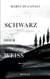 Schwarz oder Weiß