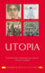 Utopia - Paradis perdus et lendemains qui chantent en Grèce et à Rome