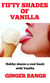 Fifty Shades of Vanilla - Vanilla Tales, #1
