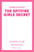 The Spitfire Girl's Secret - The heartwarming and unforgettable historical wartime saga from the author of THE STRAWBERRY FIELD GIRLS AT WAR