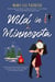 Wild in Minnesota