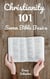 Christianity 101: Seven Bible Basics - Search For Truth Bible Series