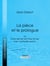 La Pièce et le prologue - ou Celui qui les sert tous et qui n'en contente aucun