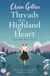 Threads of a Highland Heart - Arlochy, #2
