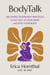 BodyTalk - 365 Gentle Movement Practices to Get Out of Your Head and Into Your Body