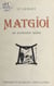 Matgioi, un aventurier taoïste