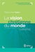 La vision chrétienne du monde - Guide d'étude