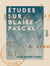 Études sur Blaise Pascal
