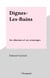 Dignes-Les-Bains - Ses charmes et ses avantages
