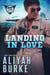 Landing in Love - Born to Fly, #1
