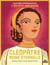 Cléopâtre, reine éternelle