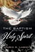 The Baptism with the Holy Spirit
