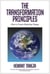 The Transformation Principles - How to Create Enduring Change