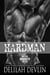 Hardman - Montana Bounty Hunters: Dead Horse, MT, #3